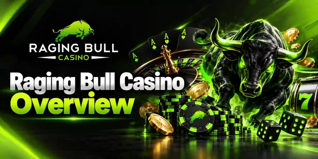 Raging Bull Casino Overview